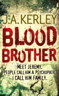 Blood Brother - Jack Kerley, Stuart Milligan