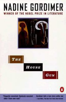 The House Gun - Nadine Gordimer