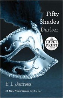 Fifty Shades Darker - E.L. James