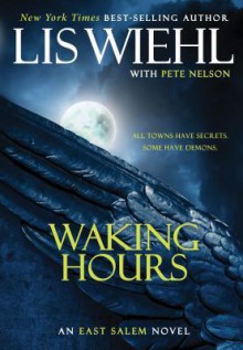 Waking Hours - Lis Wiehl