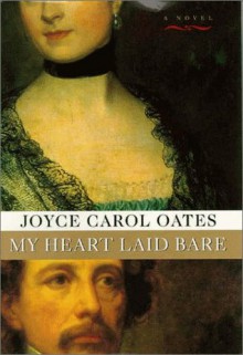 My Heart Laid Bare - Joyce Carol Oates