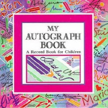 My Autograph Book - Angela Kerr