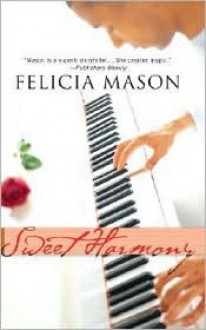 Sweet Harmony - Felicia Mason