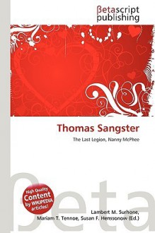 Thomas Sangster - Lambert M. Surhone, VDM Publishing, Susan F. Marseken