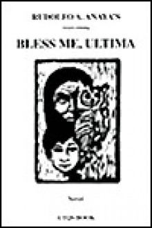 Bless Me, Ultima - Rudolfo Anaya