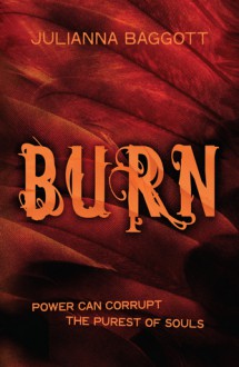 Burn - Julianna Baggott