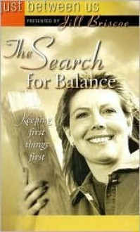 The Search for Balance - Jill Briscoe