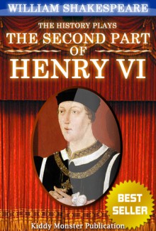 Henry VI, part 2 - Kiddy Monster Publication, William Shakespeare