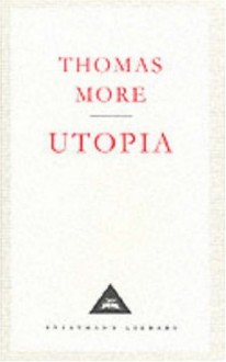 Utopia (Everyman's Library Classics, #61) - Thomas More, Ralph Robinson, Jenny Mezciems