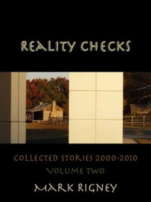 Reality Checks - Mark Rigney