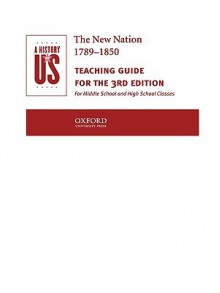 A History of Us: Book 4: The New Nation 1789-1850 - Joy Hakim