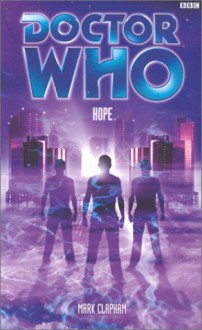 Doctor Who: Hope - Mark Clapham