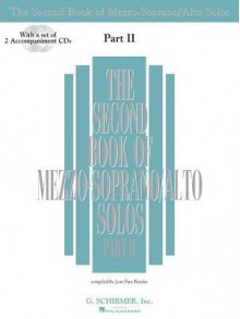 The Second Book of Mezzo-Soprano Solos Part II: Book/2 CDs Pack - Joan Frey Boytim