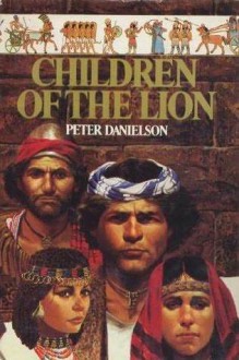 Children of the Lion - Peter Danielson