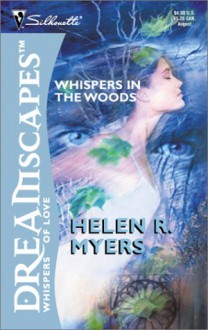 Whispers in the Woods - Helen R. Myers