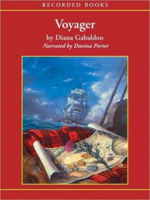 Voyager (Outlander Series #3) - Davina Porter, Diana Gabaldon