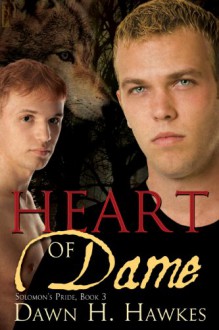 Heart of Dame - Dawn H. Hawkes