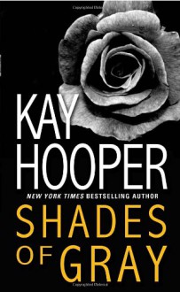 Shades Of Gray - Kay Hooper