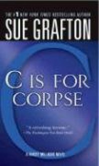C is for Corpse - Sue Grafton
