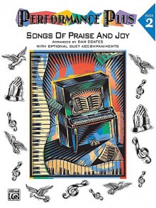 Performance Plus, Bk 2: Dan Coates -- Songs of Praise & Joy - Dan Coates