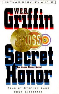 Secret Honor - W.E.B. Griffin