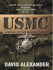 USMC: A Novel of the Marine Corps - David Alexander