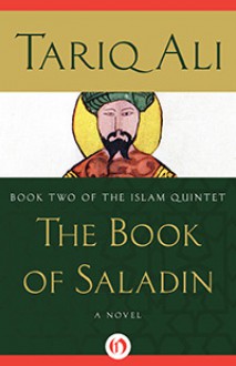 The Book of Saladin: A Novel - Tariq Ali