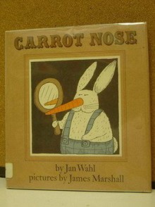 Carrot Nose - Jan Wahl, James Marshall