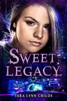 Sweet Legacy - Tera Lynn Childs