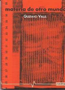 Materia de otro mundo - Gustavo Valle