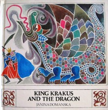 King Krakus and the Dragon - Janina Domanska