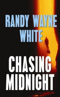 Chasing Midnight - Randy Wayne White