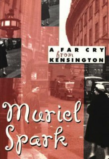 A Far Cry from Kensington (New Directions Classic) - Muriel Spark