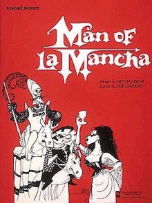 Man of La Mancha: Vocal Score - Joe Darion