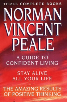 Norman Vincent Peale: A New Collection of Three Complete Books - Norman Vincent Peale, Wings Books