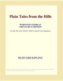 Plain Tales from the Hills - Rudyard Kipling