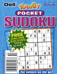 Totally Pocket Sudoku, Volume 50 - Abby Taylor, Mark Lagasse, Victoria Green, Rick Sutton, Susan Mangan, Bruce W. Sherbow, Abigail Browning, Laura Tulley, Sandy Marlowe, Patrick Maropis, Daniel Stevens, Laura E. Vickery, Angela Ferguson, Howard John Arey, Martin Worthington, Jonathan A. Leffel, Aldona D. 