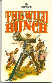 The Wild Bunch - Brian Fox