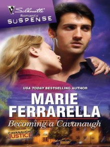 Becoming a Cavanaugh (Cavanaugh Justice) - Marie Ferrarella