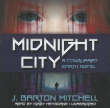 Midnight City - J. Barton Mitchell, T.B.A.