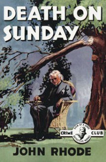 Death on Sunday - John Rhode