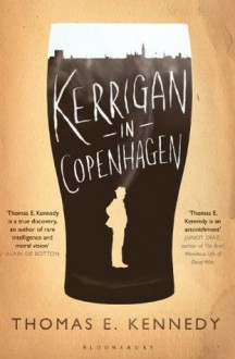 Kerrigan in Copenhagen - Thomas E. Kennedy