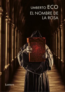 El Nombre de La Rosa - Umberto Eco, Ricardo Pochtar