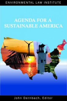 Agenda for a Sustainable America (Environmental Law Institute) - 