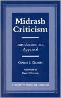 Midrash Criticism: Introduction and Appraisal - Charles Quarles