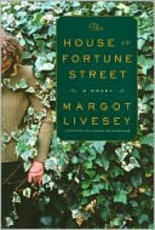 House on Fortune Street - Margot Livesey