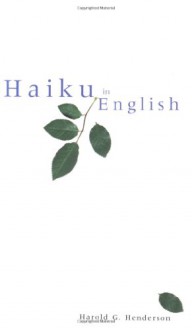 Haiku in English - Harold Gould Henderson