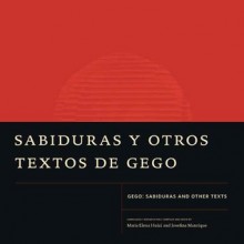 Sabiduras and Other Texts by Gego - Gego, Mari Carmen Ramirez, Maria Elena Huizi, Josefina Manrique