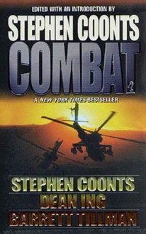 Combat, Vol. 2 - Barrett Tillman, Stephen Coonts, Dean Ing