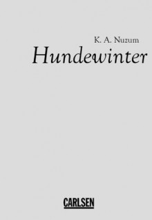 Hundewinter (German Edition) - K.A. Nuzum, Gerda Bean